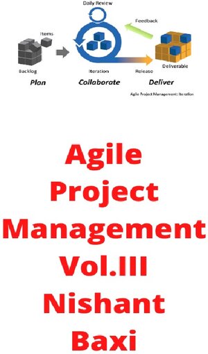 Buchcover Agile Project Management Vol.3 | Nishant Baxi | EAN 9783753101507 | ISBN 3-7531-0150-8 | ISBN 978-3-7531-0150-7