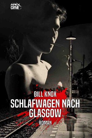 Buchcover SCHLAFWAGEN NACH GLASGOW | Bill Knox | EAN 9783753103792 | ISBN 3-7531-0379-9 | ISBN 978-3-7531-0379-2