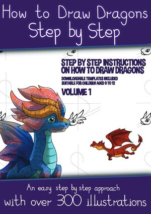 Buchcover How to Draw Dragons Step by Step - Volume 1 - (Step by step instructions on how to draw dragons) | James Manning | EAN 9783753105741 | ISBN 3-7531-0574-0 | ISBN 978-3-7531-0574-1