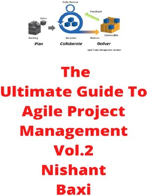 Buchcover The Ultimate Guide To Agile Project Management Vol.2 | Nishant Baxi | EAN 9783753111889 | ISBN 3-7531-1188-0 | ISBN 978-3-7531-1188-9