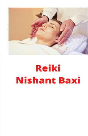 Buchcover Reiki | Nishant Baxi | EAN 9783753113234 | ISBN 3-7531-1323-9 | ISBN 978-3-7531-1323-4