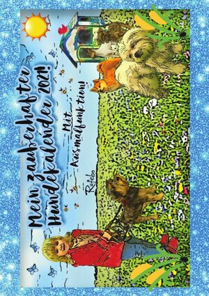 Buchcover Mein zauberhafter Hundekalender 2021! Mit Ausmalfunktion! | Rufebo * | EAN 9783753114934 | ISBN 3-7531-1493-6 | ISBN 978-3-7531-1493-4