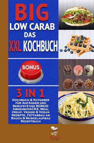 Buchcover Big Low Carb – das XXL Kochbuch | Charlie's Kitchen | EAN 9783753116242 | ISBN 3-7531-1624-6 | ISBN 978-3-7531-1624-2