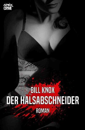 Buchcover DER HALSABSCHNEIDER | Bill Knox | EAN 9783753130859 | ISBN 3-7531-3085-0 | ISBN 978-3-7531-3085-9