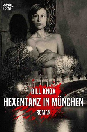 Buchcover HEXENTANZ IN MÜNCHEN | Bill Knox | EAN 9783753146331 | ISBN 3-7531-4633-1 | ISBN 978-3-7531-4633-1