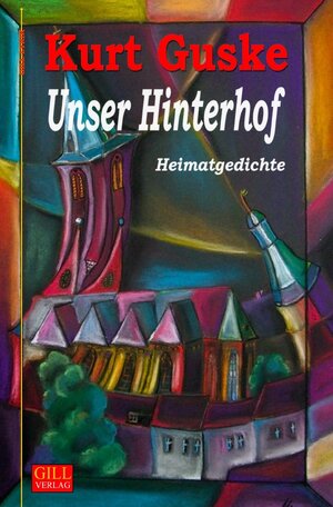 Buchcover Gill-Lyrik / Unser Hinterhof | Kurt Guske | EAN 9783753147796 | ISBN 3-7531-4779-6 | ISBN 978-3-7531-4779-6