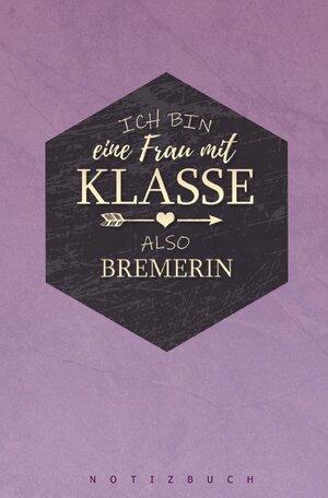 Buchcover Notizbuch für eine Bremerin | Magdalena Paul | EAN 9783753148014 | ISBN 3-7531-4801-6 | ISBN 978-3-7531-4801-4