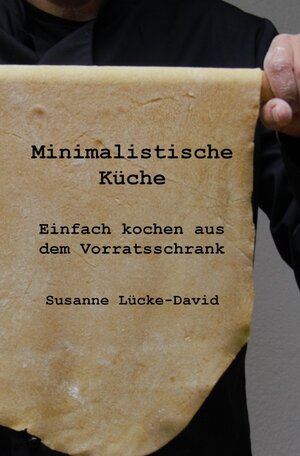 Buchcover Minimalistische Küche | Susanne Lücke-David | EAN 9783753159195 | ISBN 3-7531-5919-0 | ISBN 978-3-7531-5919-5