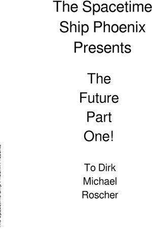 Buchcover The Spacetime Ship Phönix Presents | Dr. Michael Roscher | EAN 9783753162409 | ISBN 3-7531-6240-X | ISBN 978-3-7531-6240-9