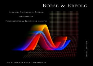 Buchcover Börse &amp; Erfolg | Erwin Lewitzki | EAN 9783753168340 | ISBN 3-7531-6834-3 | ISBN 978-3-7531-6834-0