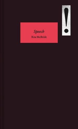 Buchcover Rita McBride. Speech!  | EAN 9783753300016 | ISBN 3-7533-0001-2 | ISBN 978-3-7533-0001-6