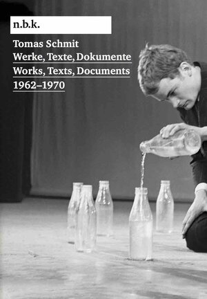Buchcover Tomas Schmit. Werke, Texte, Dokumente / Works, Texts, Documents 1962–1970. n.b.k. Ausstellungen Bd. 26  | EAN 9783753302119 | ISBN 3-7533-0211-2 | ISBN 978-3-7533-0211-9