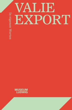 Buchcover Valie Export. In eigenen Worten  | EAN 9783753303741 | ISBN 3-7533-0374-7 | ISBN 978-3-7533-0374-1