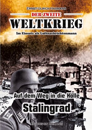 Buchcover Der zweite Weltkrieg | Ernst-Ulrich Hahmann | EAN 9783753400891 | ISBN 3-7534-0089-0 | ISBN 978-3-7534-0089-1