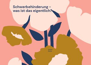 Buchcover Schwerbehinderung - was ist das eigentlich? | Dennis Riehle | EAN 9783753404240 | ISBN 3-7534-0424-1 | ISBN 978-3-7534-0424-0