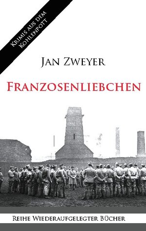 Buchcover Franzosenliebchen | Jan Zweyer | EAN 9783753405223 | ISBN 3-7534-0522-1 | ISBN 978-3-7534-0522-3