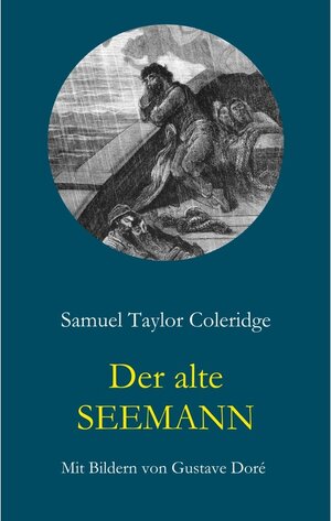 Buchcover Der alte Seemann | Samuel Taylor Coleridge | EAN 9783753411286 | ISBN 3-7534-1128-0 | ISBN 978-3-7534-1128-6
