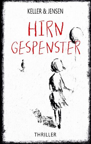 Buchcover Hirngespenster | Ivonne Keller | EAN 9783753416953 | ISBN 3-7534-1695-9 | ISBN 978-3-7534-1695-3