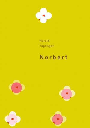 Buchcover Norbert | Harald Taglinger | EAN 9783753417110 | ISBN 3-7534-1711-4 | ISBN 978-3-7534-1711-0