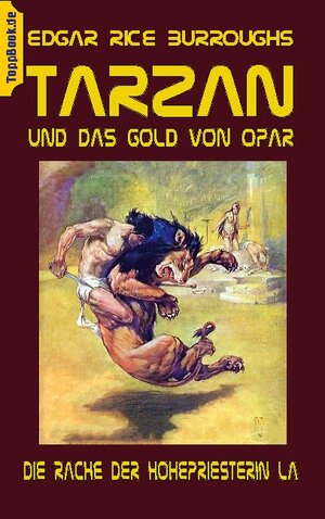 Buchcover Tarzan und das Gold von Opar | Edgar Rice Burroughs | EAN 9783753423661 | ISBN 3-7534-2366-1 | ISBN 978-3-7534-2366-1
