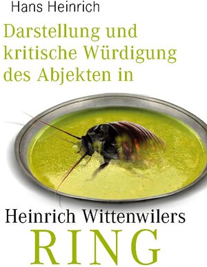 Buchcover Darstellung und kritische Würdigung des Abjekten in Heinrich Wittenwilers „Ring“ | Hans Heinrich | EAN 9783753437842 | ISBN 3-7534-3784-0 | ISBN 978-3-7534-3784-2