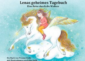 Buchcover Lenas geheimes Tagebuch | Yvonne Giehl | EAN 9783753443744 | ISBN 3-7534-4374-3 | ISBN 978-3-7534-4374-4