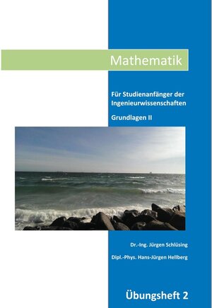 Buchcover Mathematik Übungsheft II | Jürgen Schlüsing | EAN 9783753446813 | ISBN 3-7534-4681-5 | ISBN 978-3-7534-4681-3