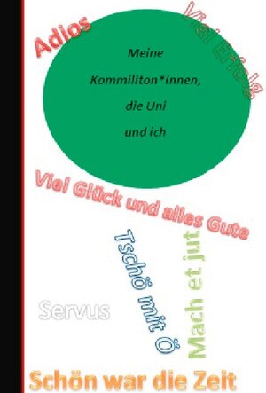 Buchcover Meine Kommiliton*innen, die Uni und ich | Sandra Fee-König | EAN 9783753458915 | ISBN 3-7534-5891-0 | ISBN 978-3-7534-5891-5