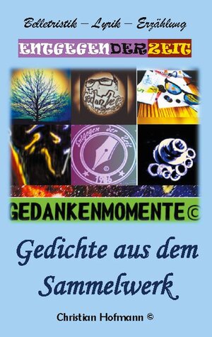 Buchcover Gedankenmomente | Christian Hofmann | EAN 9783753460697 | ISBN 3-7534-6069-9 | ISBN 978-3-7534-6069-7