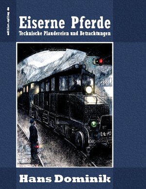 Buchcover Eiserne Pferde | Hans Dominik | EAN 9783753476865 | ISBN 3-7534-7686-2 | ISBN 978-3-7534-7686-5