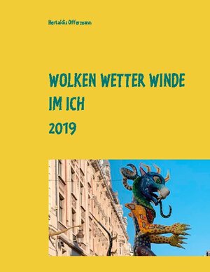 Buchcover Wolken Wetter Winde im Ich | Hertaldis Offermann | EAN 9783753477923 | ISBN 3-7534-7792-3 | ISBN 978-3-7534-7792-3