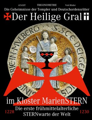 Buchcover Der Heilige Gral im Kloster MarienSTERN | Veit Rösler | EAN 9783753479798 | ISBN 3-7534-7979-9 | ISBN 978-3-7534-7979-8