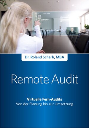 Buchcover Remote-Audit - Virtuelle Fern-Audits | Roland Scherb | EAN 9783753495316 | ISBN 3-7534-9531-X | ISBN 978-3-7534-9531-6