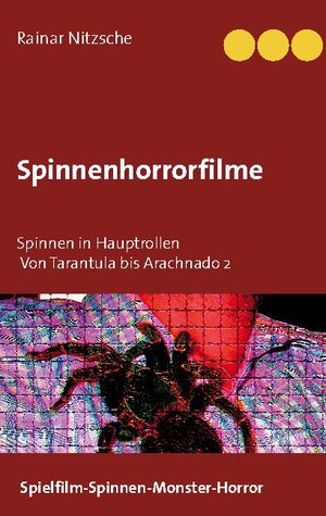 Buchcover Spinnenhorrorfilme | Rainar Nitzsche | EAN 9783753496801 | ISBN 3-7534-9680-4 | ISBN 978-3-7534-9680-1