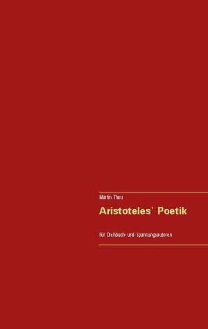 Buchcover Aristoteles' Poetik | Martin Thau | EAN 9783753497259 | ISBN 3-7534-9725-8 | ISBN 978-3-7534-9725-9