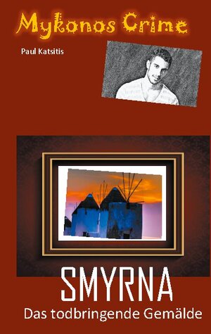 Buchcover Smyrna - das todbringende Gemälde | Paul Katsitis | EAN 9783753499727 | ISBN 3-7534-9972-2 | ISBN 978-3-7534-9972-7