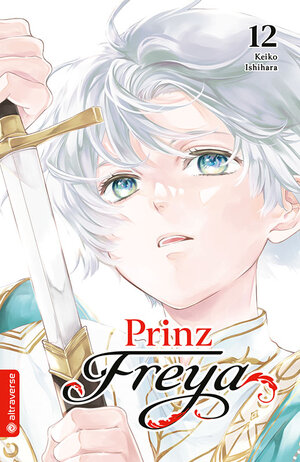 Buchcover Prinz Freya 12 | Keiko Ishihara | EAN 9783753936017 | ISBN 3-7539-3601-4 | ISBN 978-3-7539-3601-7