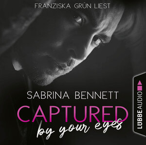 Buchcover Captured by your eyes | Sabrina Bennett | EAN 9783754000809 | ISBN 3-7540-0080-2 | ISBN 978-3-7540-0080-9