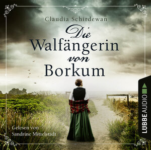 Buchcover Die Walfängerin von Borkum | Claudia Schirdewan | EAN 9783754001103 | ISBN 3-7540-0110-8 | ISBN 978-3-7540-0110-3