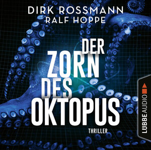 Buchcover Der Zorn des Oktopus | Dirk Rossmann | EAN 9783754001752 | ISBN 3-7540-0175-2 | ISBN 978-3-7540-0175-2