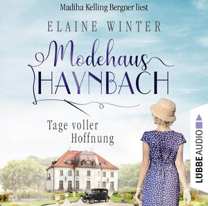 Buchcover Modehaus Haynbach – Tage voller Hoffnung | Elaine Winter | EAN 9783754001882 | ISBN 3-7540-0188-4 | ISBN 978-3-7540-0188-2