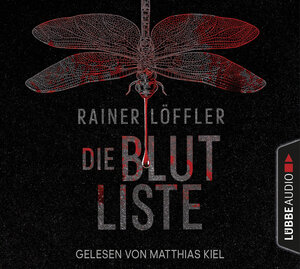 Buchcover Die Blutliste | Rainer Löffler | EAN 9783754002193 | ISBN 3-7540-0219-8 | ISBN 978-3-7540-0219-3