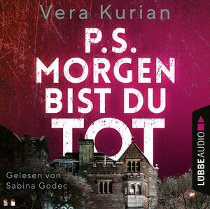 Buchcover P.S. Morgen bist du tot | Vera Kurian | EAN 9783754002315 | ISBN 3-7540-0231-7 | ISBN 978-3-7540-0231-5