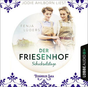 Buchcover Der Friesenhof - Schicksalstage | Fenja Lüders | EAN 9783754003305 | ISBN 3-7540-0330-5 | ISBN 978-3-7540-0330-5