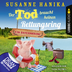 Buchcover Der Tod braucht keinen Rettungsring | Susanne Hanika | EAN 9783754003442 | ISBN 3-7540-0344-5 | ISBN 978-3-7540-0344-2