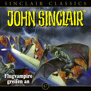 Buchcover John Sinclair Classics - Folge 47 | Jason Dark | EAN 9783754003473 | ISBN 3-7540-0347-X | ISBN 978-3-7540-0347-3