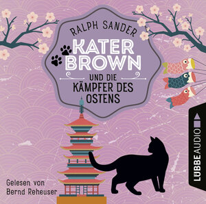 Buchcover Kater Brown und die Kämpfer des Ostens | Ralph Sander | EAN 9783754003602 | ISBN 3-7540-0360-7 | ISBN 978-3-7540-0360-2
