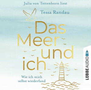 Buchcover Das Meer und ich | Tessa Randau | EAN 9783754006917 | ISBN 3-7540-0691-6 | ISBN 978-3-7540-0691-7