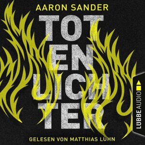 Buchcover Totenlichter | Aaron Sander | EAN 9783754007105 | ISBN 3-7540-0710-6 | ISBN 978-3-7540-0710-5