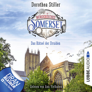 Buchcover Mörderisches Somerset - Folge 03: Das Rätsel der Druiden | Dorothea Stiller | EAN 9783754007365 | ISBN 3-7540-0736-X | ISBN 978-3-7540-0736-5